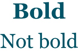 The words 'Bold' and 'Not bold'.